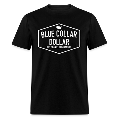 Blue Collar Dollar Classic Tee | White Logo - black