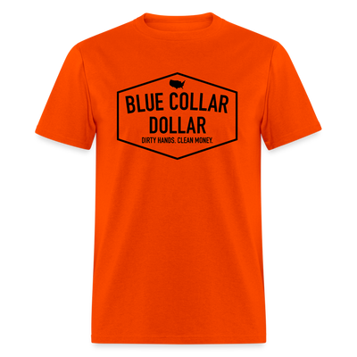 Blue Collar Dollar Classic Tee - orange