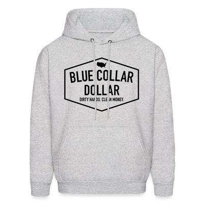 Blue Collar Dollar Hoodie - ash 